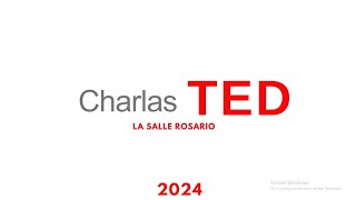 Introducción Charlas 2024  TEDxLa Salle Rosario [upl. by Obeded]