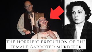 The HORRIFIC Execution Of The Female Garroted Murderer [upl. by Aylmar325]