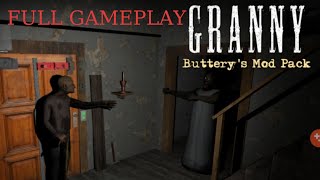 GRANNY 1 BUTTERYS MOD PACK FULL GAMEPLAY  😁 [upl. by Adiaroz]