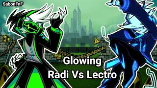 FNF Glowing But Radi Vs Lectro l Universo Style [upl. by Faletti415]