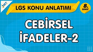 CEBİRSEL İFADELER ve ÖZDEŞLİKLERII Çarpanlara Ayırma Konu Anlatımı  LGS Matematik [upl. by Anon]