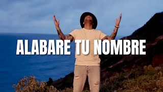 Nacho  Alabare Tu Nombre Video Oficial Para Dios Todo [upl. by Agretha486]