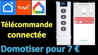 🌐Télécommande connectée🌐Comment commander simplement tous ses objets connectés  Tuya Smart life 🌐 [upl. by Arrim247]