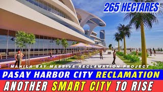 Manila Bay Reclamation Update PASAY HARBOR CITY HETO NA [upl. by Gad]