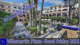 Villamartin Plaza walking tour  Good Friday 2021 [upl. by Kalil974]