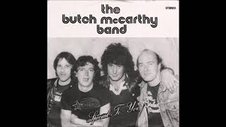 The Butch McCarthy Band  Special To You [upl. by Chandra]