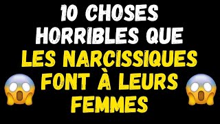 10 FAÇONS CRUELLES DONT LES NARCISSIQUES TRAITENT LEURS ÉPOUSES  psychologie  narcissisme [upl. by Porche]