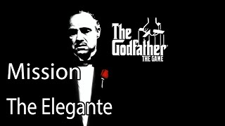 The Godfather Mission The Elegante [upl. by Betthezel580]