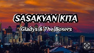 Sasakyan Kita  Gladysamp The Boxers Lyricsmixlyrics sasakyankitagladys theboxers sasakyansong [upl. by Charmain]