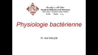 Physiologie bactérienne [upl. by Noffets138]