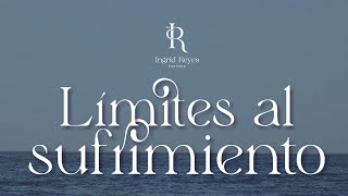 Límites al sufrimiento [upl. by Rabah]