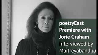 Live Premiere poetryEast with Jorie Graham interviewed by Maitreyabandhu [upl. by Jansson634]