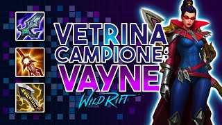 VETRINA CAMPIONE Vayne  Challenger Player  Oggetti e Rune  Jumpy Allen  Wild Rift Tutorial Ita [upl. by Ymas]