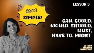 MODAL VERBS CAN COULD WOULD MIGHT SHOULD SPOKEN ENGLISH MALAYALAM LESSON 3 [upl. by Karlee125]