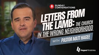 Pastor Matt Hagee  quotLetters From the Lamb The Church in the Wrong Neighborhoodquot [upl. by Oribella]