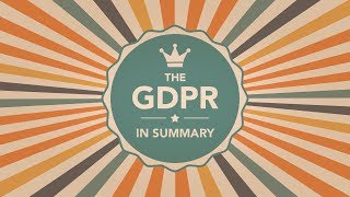 What is the GDPR  A summary of the EU GDPR [upl. by Ailisab]