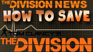 The Division  How to Save The Division [upl. by Shep]