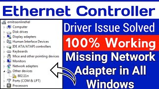 Ethernet Controller driver Problem windows 7  how to fix network adapters in windows 7 8 amp 10 [upl. by Gibby]