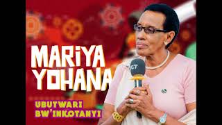 Mariya Yohana Ubutwari bwInkotanyi [upl. by Trebleda]