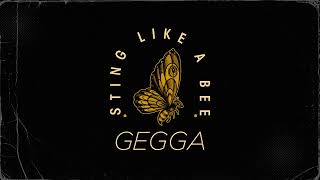 Gegga  Sting Like A Bee Audio [upl. by Cassella440]