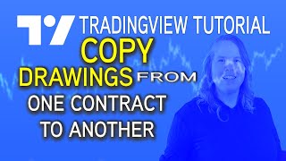 TradingView Tutorial Copy Drawings from Futures Contract to Contract [upl. by Armilda]