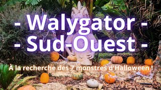 À la recherche des 7 monstres dHalloween à Walygator SudOuest [upl. by Annmaria]