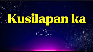 KUSILAPAN KA  ILOCANO SONG  Karaoke Lyrics cover trending trend viral [upl. by Ecertap392]