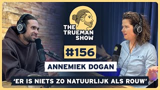 The Trueman Show 156 Annemiek Dogan Er is niets zo natuurlijk als rouw [upl. by Enitnelav385]