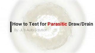 3 Ways To Test For Parasitic DrainDraw [upl. by Hayikat]