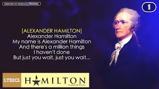 1 Hamilton  Alexander Hamilton VIDEO LYRICS [upl. by Gibert715]