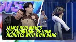 James Reid makes Its Showtime return reunites with Ryan Bang [upl. by Swinton]