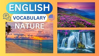 40 English words you need to know  NATURE  Learn English Vocabulary and Pronunciation [upl. by Larrad]