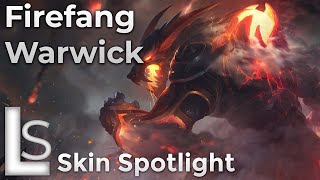 Firefang Warwick  Skin Spotlight  Infernal Collection  League of Legends [upl. by Jeanne262]