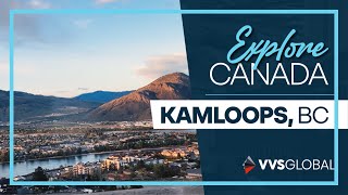 Explore Canada Discovering Kamloops British Columbia [upl. by Elidad]