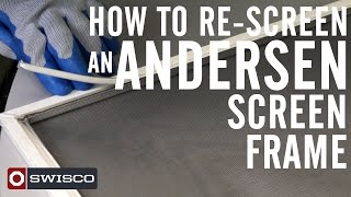 How to Rescreen an Andersen Window Screen 1080p [upl. by Senskell]