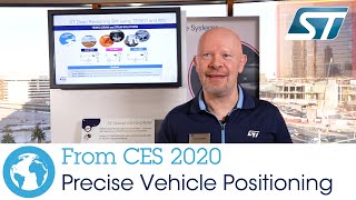 From CES 2020 Precise Vehicle Positioning Enabled Using STs 6 Axes IMU and GNSS Solutions [upl. by Letnohc]