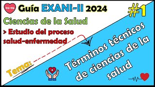 Curso EXANI II 2024 Ciencias de la Salud Términos técnicos de ciencias de la salud 1 [upl. by Laehctim]