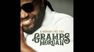 Gramps Morgan  A Woman Like You Acapella [upl. by Kenric]