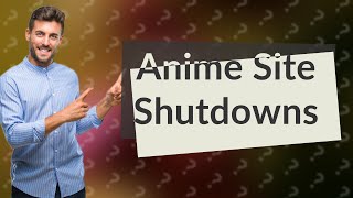 Why are anime websites getting shut down [upl. by Arquit595]