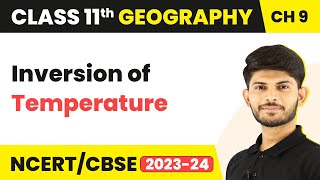 Class 11 Geography Chapter 9  Inversion of TemperatureSolar RadiationHeat Balance and Temperature [upl. by Sudhir]