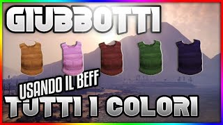 GTA 5 OUTFIT GIUBBOTTI ANTIPROIETTILE TUTTI I COLORI USANDO IL BEFF 2 CONSOLE E NETCUT ITA [upl. by Nosreffej]