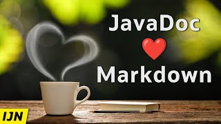 JavaDoc Hits the Markdown on Comments  Inside Java Newscast 68 [upl. by Glynda]