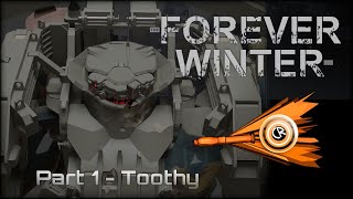 The Forever Winter mini series episode 1 Toothy [upl. by Viguerie807]