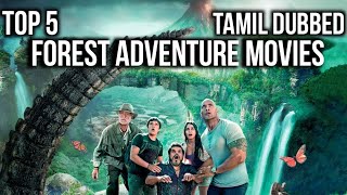 Amazing 5 Forest Adventure Movies In Tamil Dubbed Adventure Hollywood Movies Best Movies [upl. by Llenyaj]