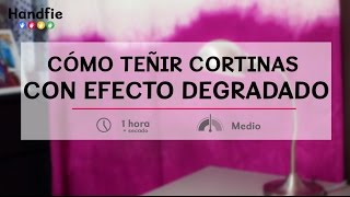 Cómo teñir cortinas con un efecto degradado · Handfie DIY [upl. by Kreg]