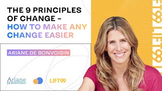 9 principles of change by Ariane de Bonvoisin [upl. by Elora]