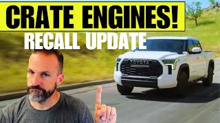 Toyota Tundra Recall Fix Confirmed CRATE Engine to the Rescue [upl. by Ulberto682]