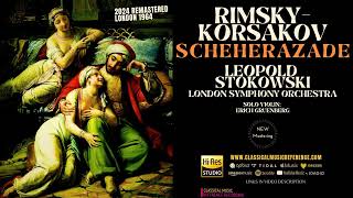 RimskyKorsakov Scheherazade 2024 Remastered  Leopold Stokowski London Symphony Orchestra [upl. by Lladnarc]