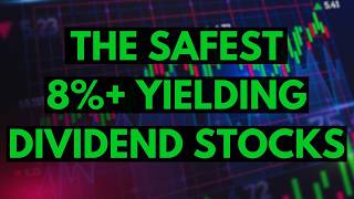 These Are The Safest 8 Yielding Dividend Stocks Out There [upl. by Anawik]