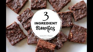 3 Ingredient Brownies  Paleo GlutenFree Vegan Whole30 Ingredients [upl. by Siuqcram715]